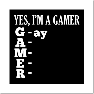 YES, I'm a GAMER Posters and Art